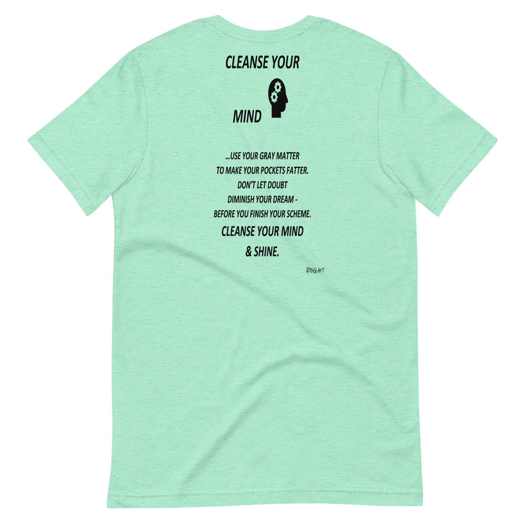 CLEANSE YOUR MIND  -Unisex t-shirt