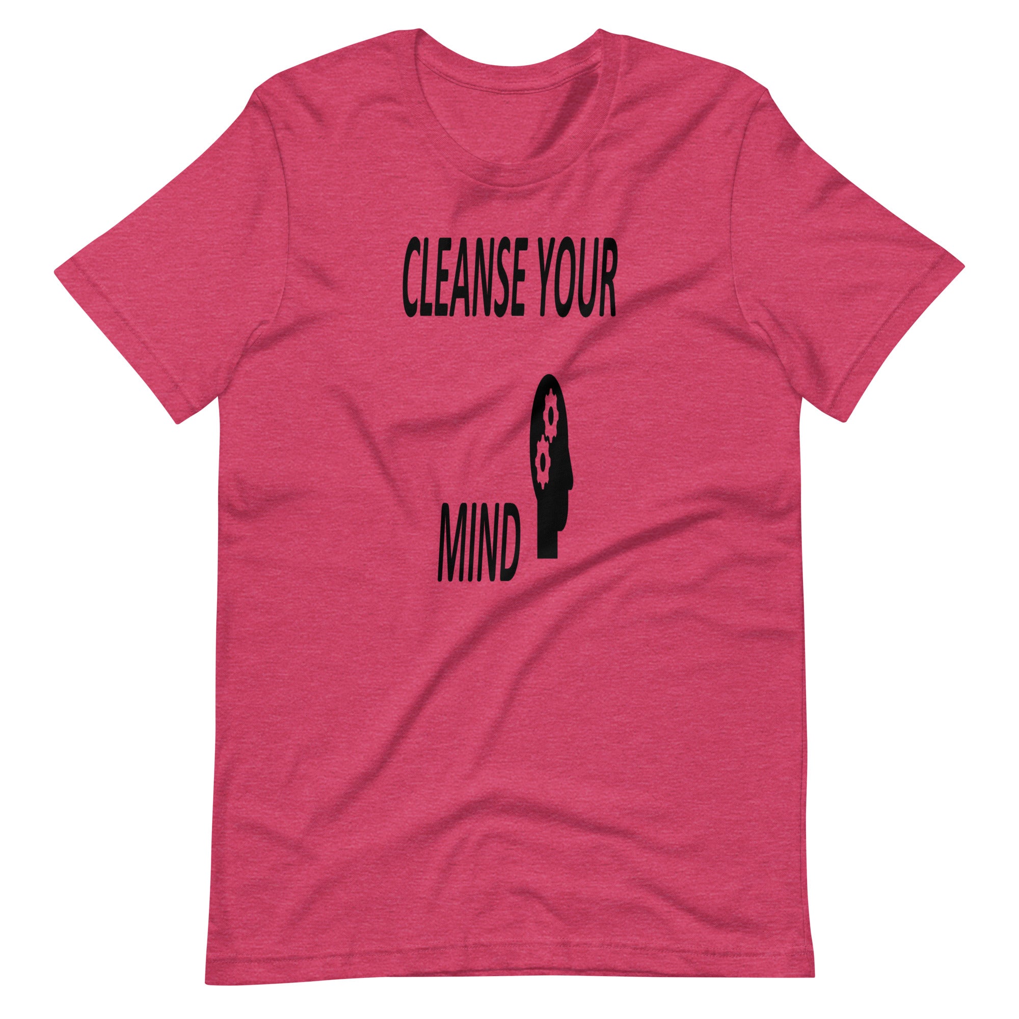 CLEANSE YOUR MIND  -Unisex t-shirt