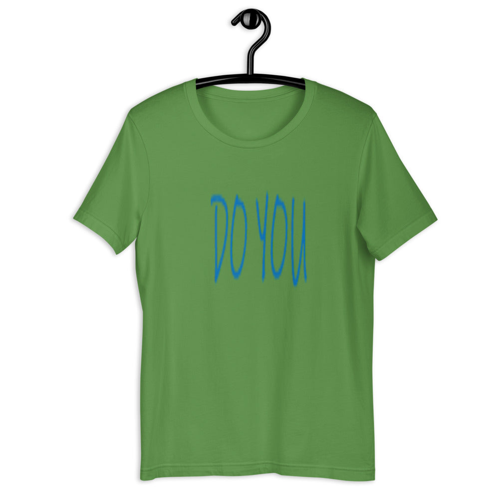 Do YOU - Short-sleeve unisex t-shirt