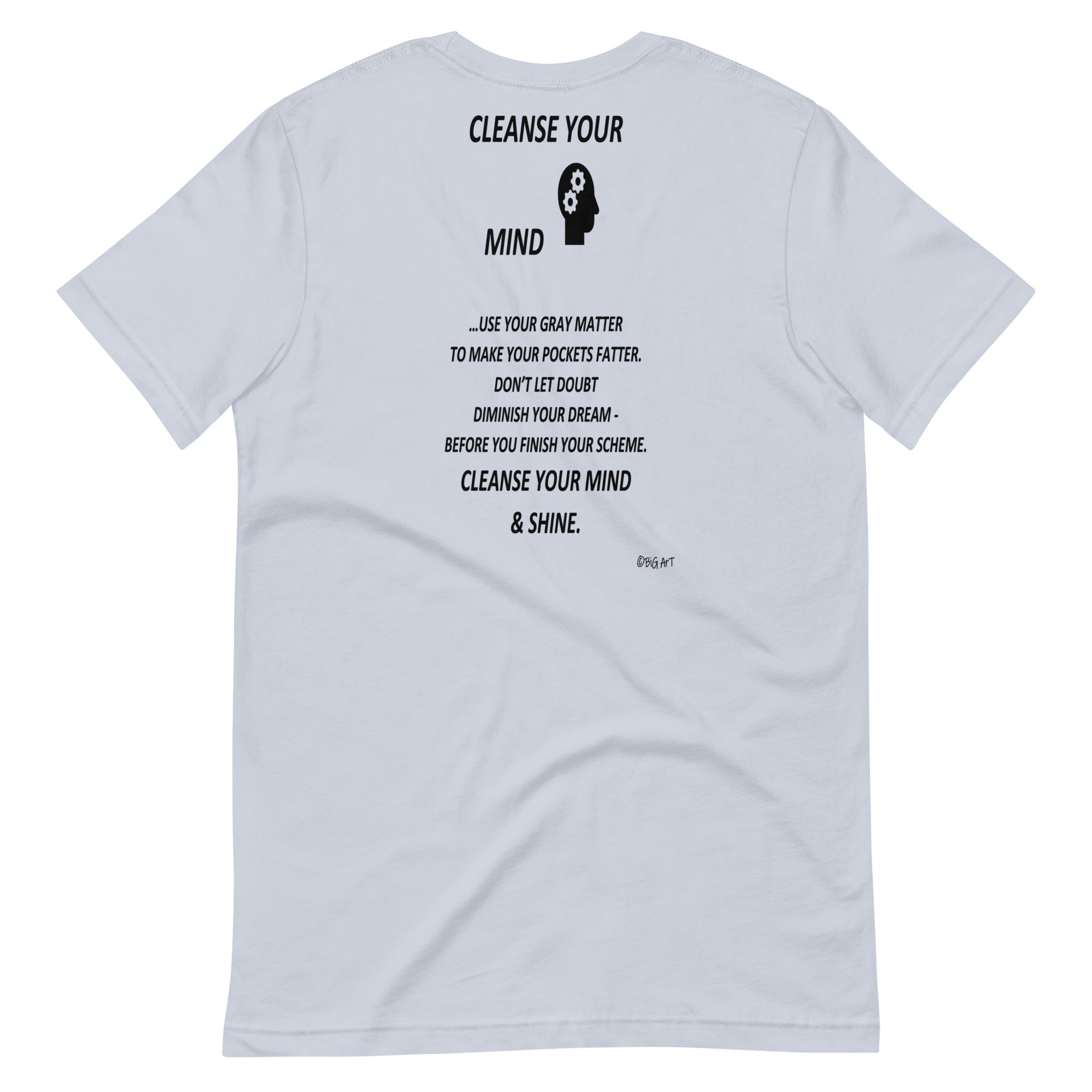 CLEANSE YOUR MIND  -Unisex t-shirt