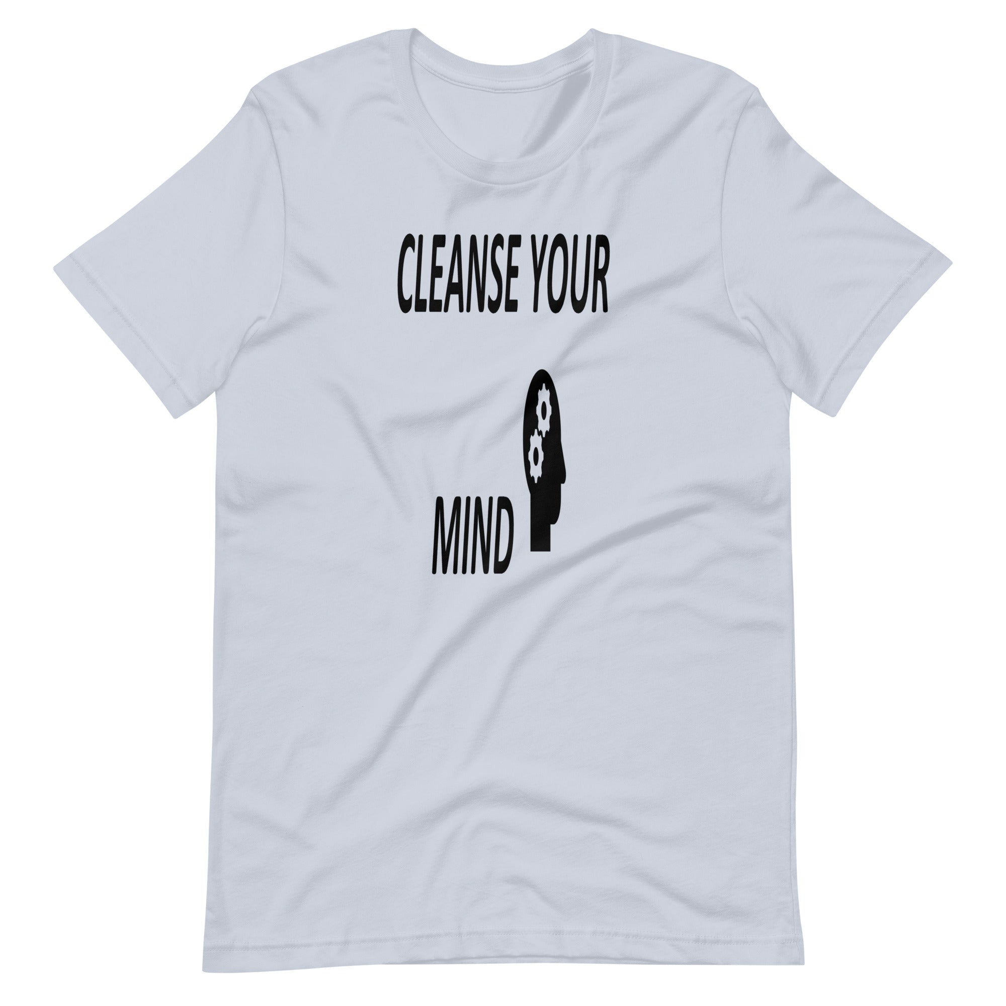CLEANSE YOUR MIND  -Unisex t-shirt