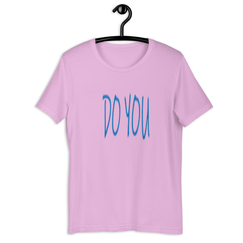 Do YOU - Short-sleeve unisex t-shirt