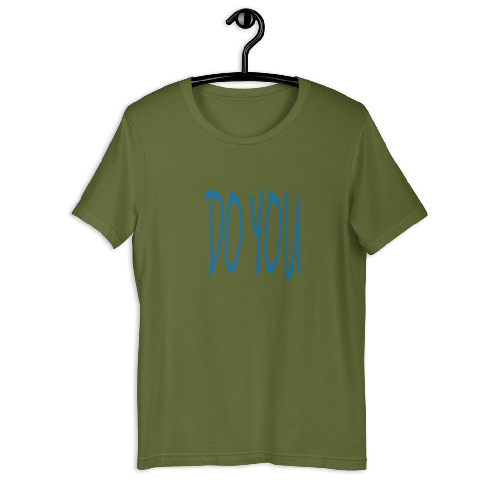 Do YOU - Short-sleeve unisex t-shirt