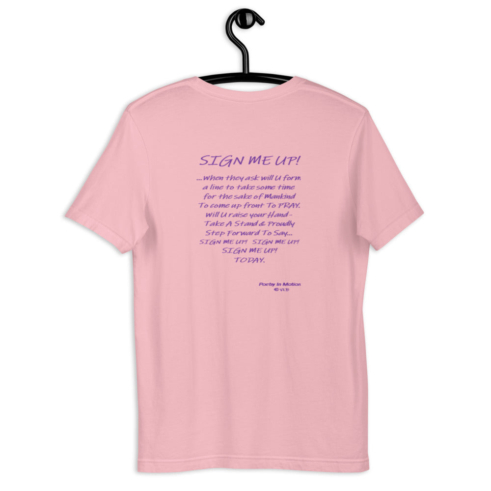 SIGN ME UP! - Short-sleeve unisex t-shirt