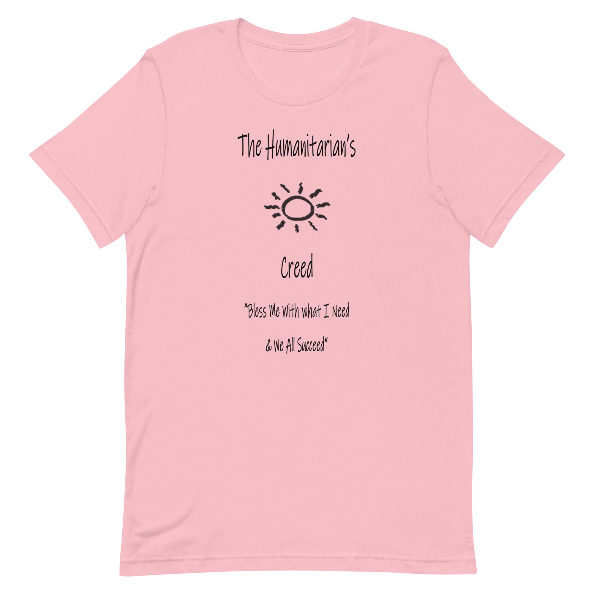 THE HUMANITARIAN'S CREED   Unisex t-shirt