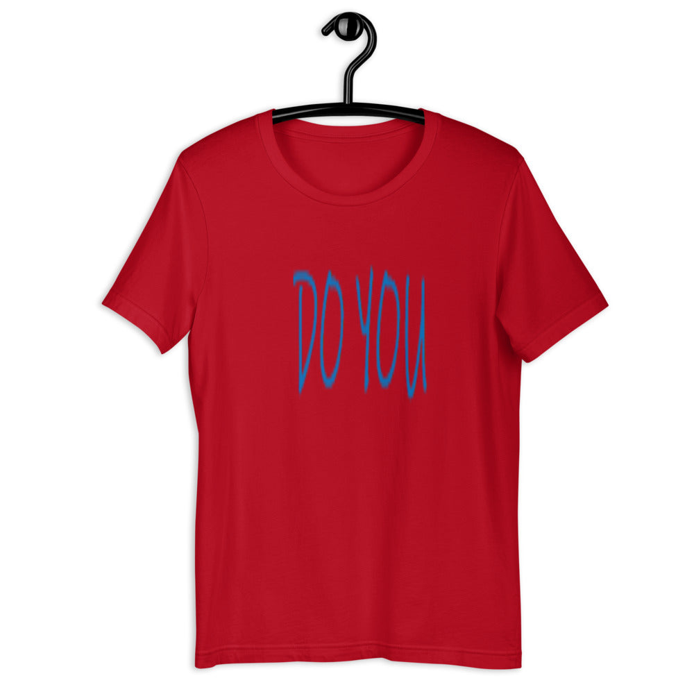 Do YOU - Short-sleeve unisex t-shirt