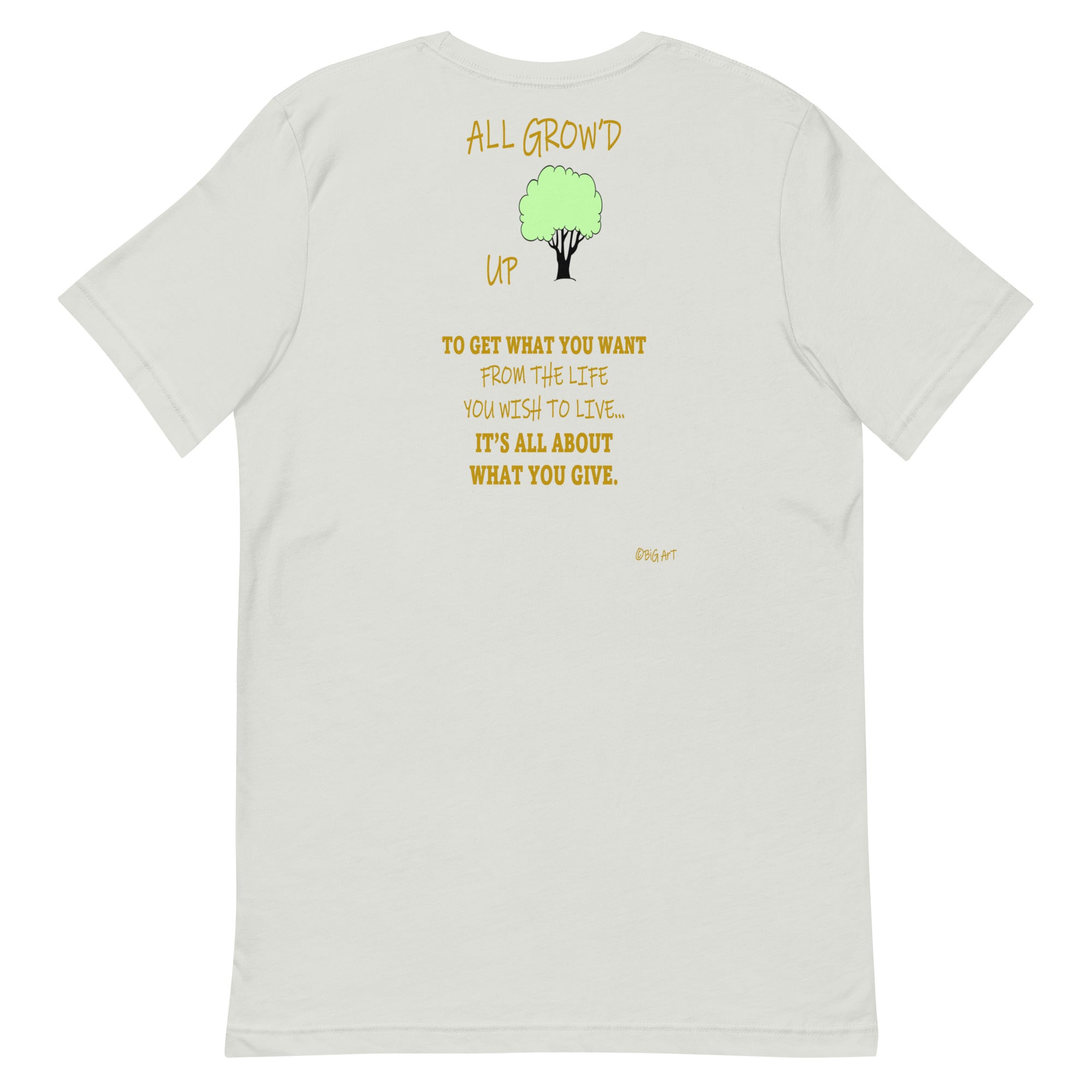 ALL GROW'D UP   Unisex t-shirt