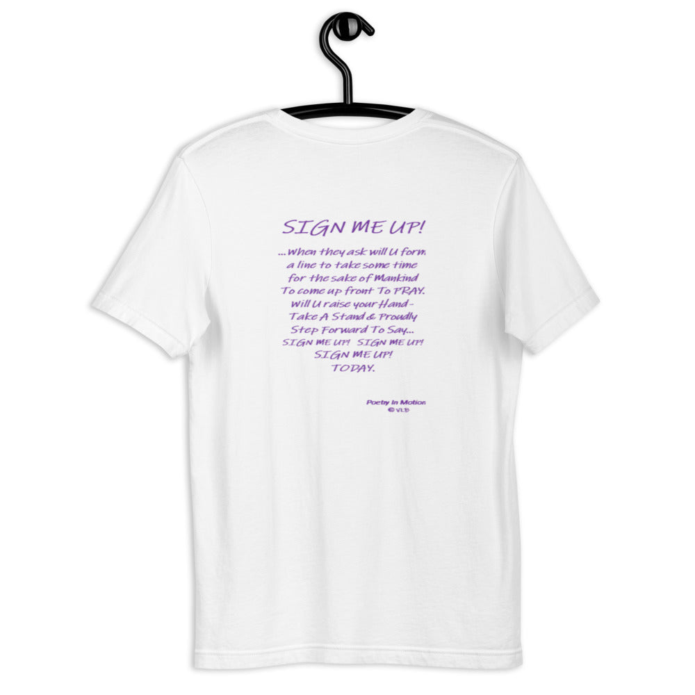 SIGN ME UP! - Short-sleeve unisex t-shirt