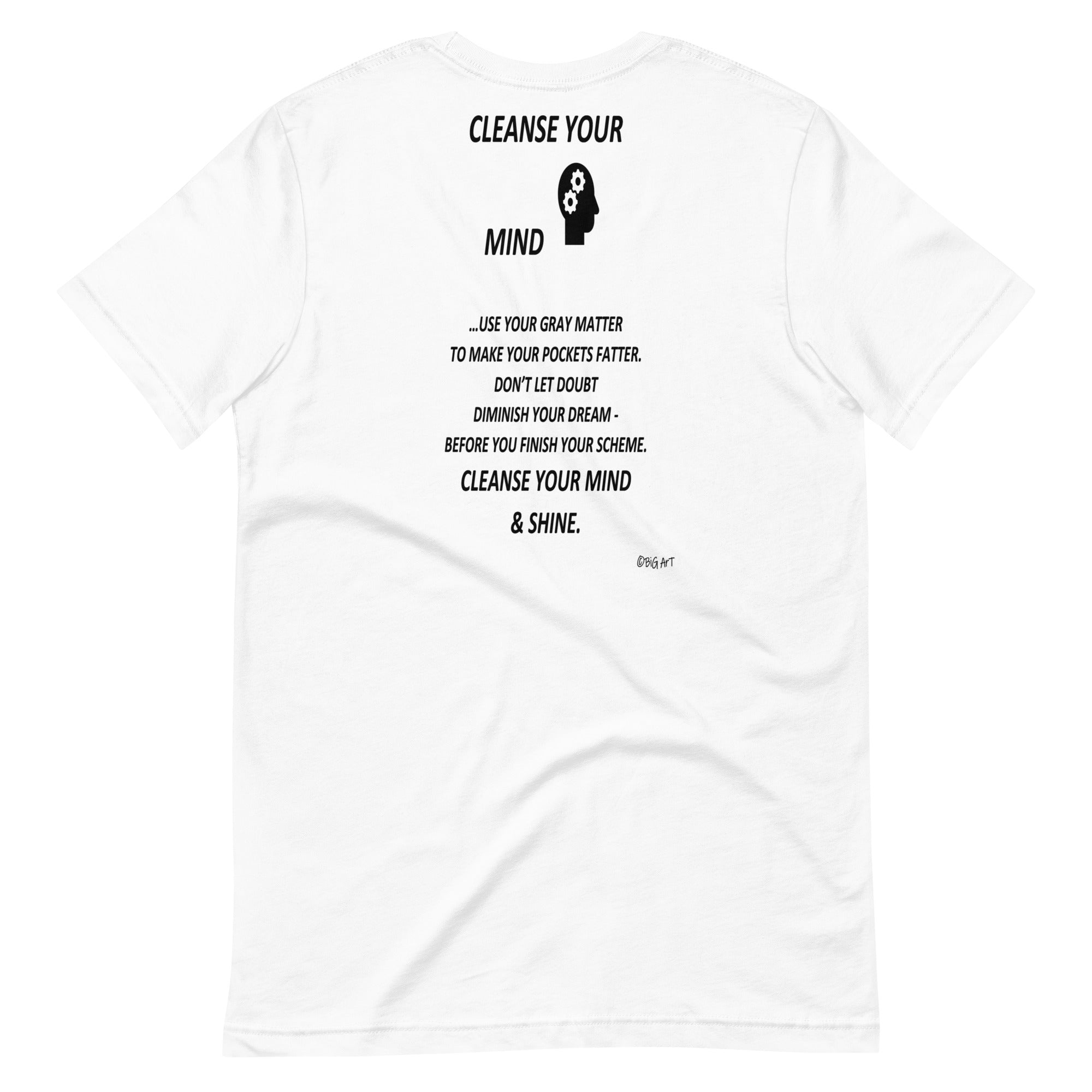 CLEANSE YOUR MIND  -Unisex t-shirt