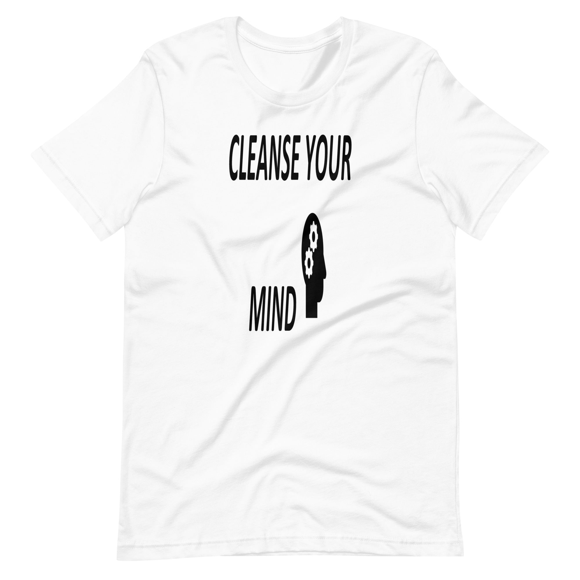 CLEANSE YOUR MIND  -Unisex t-shirt