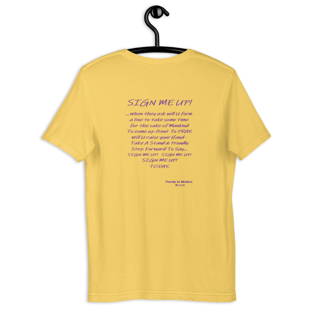 SIGN ME UP! - Short-sleeve unisex t-shirt